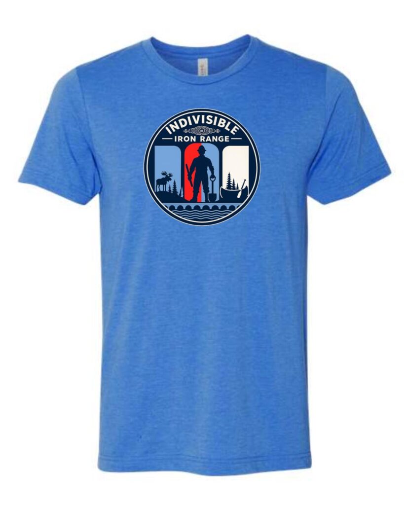 T-shirt with the Indivisible Iron Range logo